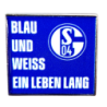 FC Schalke 04 Pin - Ein Leben lang - Anstecker S04